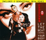 2 Unlimited  Let The Beat Control Your Body