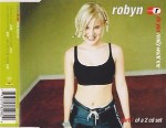 Robyn  Do You Really Want Me CD#1