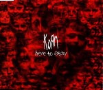 Korn  Here To Stay CD#1