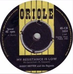 Buddy Britten And The Regents  My Resistance Is Low