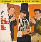 Kenny Ball, Chris Barber, Acker Bilk The Best Of Ball, Barber And Bilk