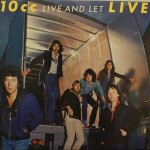 10cc Live And Let Live