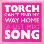 Torch Song  Can't Find My Way Home