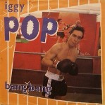 Iggy Pop  Bang-Bang
