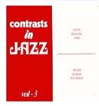 Colin Beaton Trio / Peter Dennis Big Band  Contrasts In Jazz Vol.3