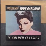 Judy Garland  Unforgettable - 16 Golden Classics