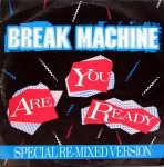 Break Machine  Are You Ready