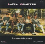 Latin Quarter  The New Millionaires