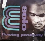 Solo E  Flowing Positivity