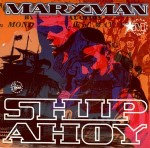 Marxman  Ship Ahoy