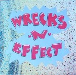 Wrecks-N-Effect  Wrecks-N-Effect