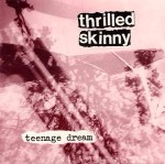 Thrilled Skinny Teenage Dream