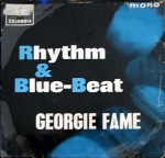 Georgie Fame And The Blue Flames Rhythm And Blue Beat