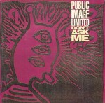 Public Image Limited Don't Ask Me