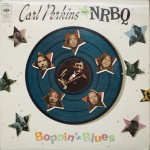 Carl Perkins And NRBQ Boppin' The Blues