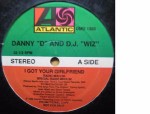 Danny D & DJ Wiz I Got Your Girlfriend