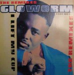 Gloworm I Lift My Cup (Remixes)