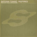 Satoshi Tomiie Feat. Diane Charlemagne Inspired