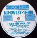Nu-Sweet-Thing I Don't Need Your Love