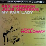 Rex Harrison, Julie Andrews With Stanley Holloway My Fair Lady - Original Broadway Cast