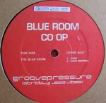 Groove Pressure Blue Room Co Op