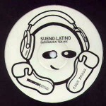 Sueo Latino Sueo Latino (Bushwacka! Tek Mix)