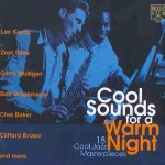Various Cool Sounds For A Warm Night: 18 Cool Jazz Masterp