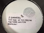 2 Sinners Of This Feeling