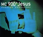 MC 900 Ft Jesus Falling Elevators