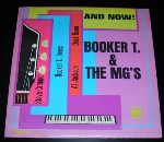 Booker T & The MG's And Now!