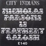 City Indians Nicholas Parsons Is Feathery Galosh