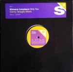 Kimara Lovelace Only You (Danny Tenaglia Mixes)