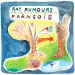 Ray Rumours / Frànçois Mr. Bear / Swimming Drifters