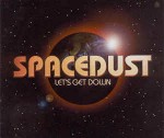 Spacedust Let's Get Down