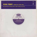 Todd Terry Ready For A New Day