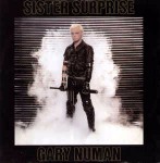 Gary Numan Sister Surprise