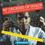 Various 90 Degrees Of Shade (Hot Jump-Up Island Sounds Fr