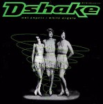 D-Shake Wet Angels / White Angels