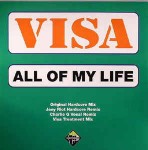 Visa All Of My Life