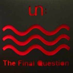 Un: The Final Question