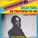 Billy Paul Be Truthful To Me
