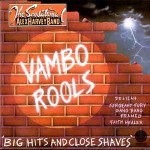 Sensational Alex Harvey Band Vambo Rools 'Big Hits And Close Shaves'