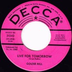 Goldie Hill Live For Tomorrow