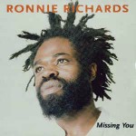 Ronnie Richards Missing You