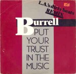 Burrell Put Your Trust In The Music