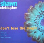 Shawn Christopher Don't Lose The Magic