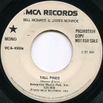 Bill Monroe & James Monroe Tall Pines