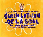 Queen Latifah Featuring De La Soul Mamma Gave Birth To The Soul Children (The New Sch