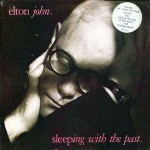 Elton John Sleeping With The Past