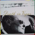Death In Vegas Dirt Dubs